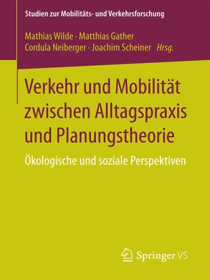 cover image of Verkehr und Mobilität zwischen Alltagspraxis und Planungstheorie